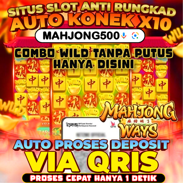 Mahjong500 🟢 DAFTAR DISINI UNTUK PENDAFTARAN DI SITUS PALING MANTAP SEDUNIA